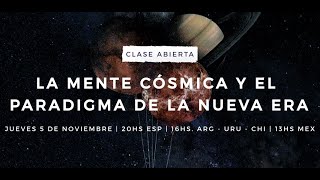 LA NUEVA ERA DE ACUARIO Y LA MENTE CÓSMICA | Carolina Goldsman