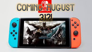 Batman Arkham collection is coming to the Nintendo switch?!