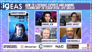 IGEAS   Day 2   How To Leverage Esports And Gaming Technology To Teach Vital Life Skills