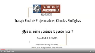 Trabajo Final de Profesorado en Ciencias biológicas ¿Qué es, cómo y cuándo lo puedo hacer?