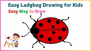 Easy Ladybug Drawing for Kids | Step-by-Step Ladybug Art Tutorial for Beginners