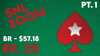 Bankroll Challenge | 5NL Zoom | Pokerstars | Episode 25 | Part 1