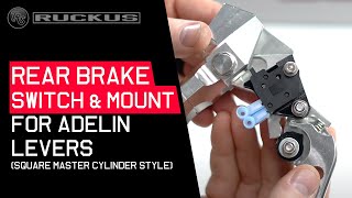 Rear Brake Switch and Mount For Adelin Levers (Square Master Cylinder Style)