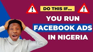 DO THIS!!! If You Run Ads On Facebook In Nigeria | Protect Your Facebook Page From Being Disabled