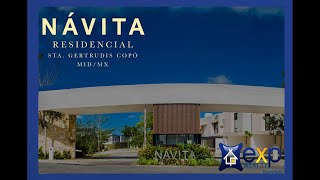 NÁVITA DESARROLLO RESIDENCIAL DE MÉRIDA NORTE.