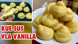 RESEP KUE SUS, KUE SUS VLA VANILLA,CHOUX PASTRY