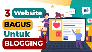 3 Website Bagus Keren Untuk Blogging