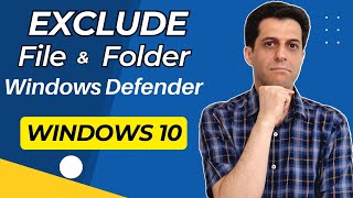 How to Exclude Files and Folders from Windows Defender in Windows 10