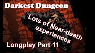 Darkest Dungeon Longplay Part 11