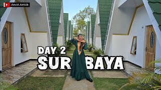 Surabaya Day 2 | Ijen Cancelled!!! Paling Sedih!!!