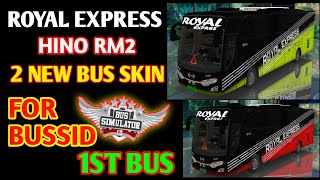 Royel Express _ Hino Rm2 _ 2 New Bus Skin _ For Bussid _ 1st Bus _ BDBLR _ Bus Simulator Indonesia