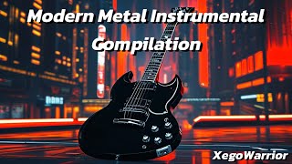 Modern Metal Instrumental Compilation | @XegoWarrior