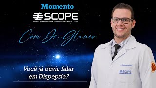 DISPEPSIA: você sabe o que é?