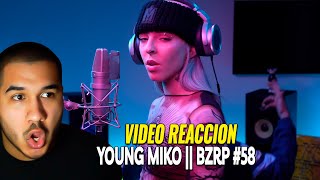 REACCIÓN A YOUNG MIKO || BZRP Music Sessions #58