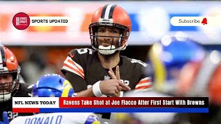 Ravens Take Shot at Joe Flacco After First Start With Browns