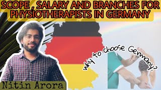 Scope, salary and courses for physiotherapists in Germany | Nitin Kumar Arora, PhD student, Gemany