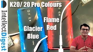 Redmi K20/ K20 Pro Colour Comparison-  Red VS Blue aka Glacier Blue VS Flame Red