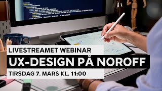 LIVESTREAM: UX-design på Noroff