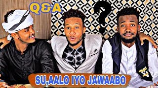 SU,AALO IYO JAWAABO || Q&A|| PRAT ONE.............