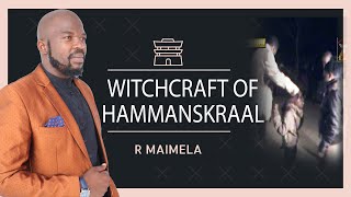 WITCHRCAFT OF HAMMANSKRAAL