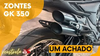 ZONTES GK 350 - UM ACHADO