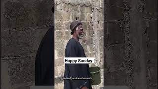 happy Sunday guys #loudmouthcomedy #nigeriancomedy #shorts