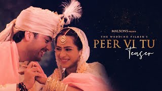 Peer Vi Tu - Harshdeep Kaur, Mohan Kannan, Amar Khanda | The Wedding Filmer