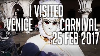 I visited Venice Carnival -  Live - Masks, Costumes and more.... - makemoneyrelax