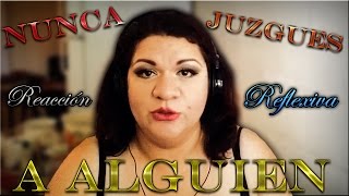 NUNCA JUZGUES A ALGUIEN | Mamá De Lobos