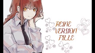 Nightcore-REINE(VERSION FILLE)