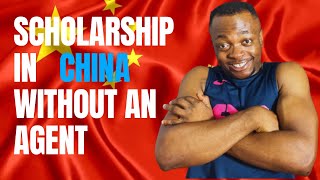 APPLY FOR SCHOLARSHIP IN CHINA WITHOUT USING AN AGENT IN 2024|PART 2