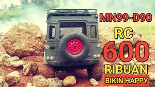 MN99 D90 - RC 600 RIBUAN YG BIKIN HAPPY