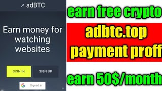 adbtc.top payment proff | adbtc.top unlimited trick | how to earn free crypto | adbtc.top earning