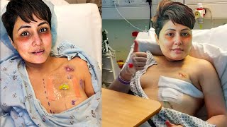 Hina Khan gone through Breast Removal Surgery by Doctors to Remove Cancer from the Body