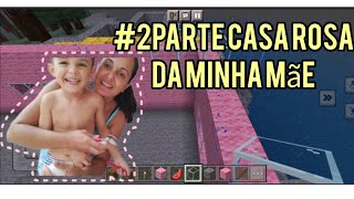 O QUE FAZER NAS FERIAS COM A MÃE, TERMINAMOS A CASA DELA DO MINECRAFT #2023 #ferias #minecraft