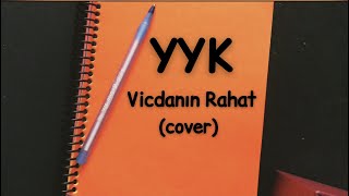 Yüzyüzeyken Konuşuruz - Vicdanın Rahat | Gizem Laçinkaya (Cover)