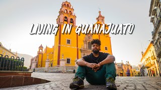 Living In Guanajuato Mexico (We Left Merida)