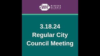 3 18 24 Regular City Council Meeting