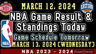 NBA Standings & Game Result Today | March 12, 2024 #nba #standings #games #results #schedule