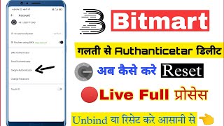 Bitmart Google Authenticator Ko Reset kaise kare/How to Unbind 2FA Google Authenticator in Bitmart