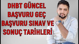 2020 DHBT BAŞVURU, GEÇ BAŞVURU, SINAV VE SONUÇ TARİHLERİ [GÜNCEL]