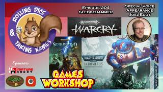 Episode 204: Warhammer 40k 9th Edition, WarCry Campaigns, Age of Sigmar RPG