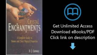 Download Crystal Enchantments: A Complete Guide to Stones and Their Magical Properties PDF