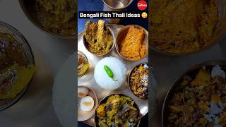 Bengali Fish Thali Ideas 🍛😋👌 #thali #viral #food