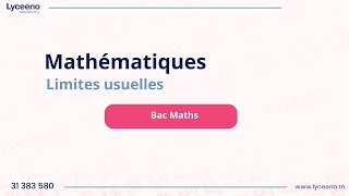 Bac Maths |  Mathématiques | Limites usuelles