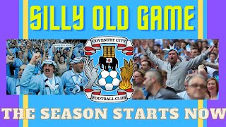 Silly Old Game - Coventry City 2022