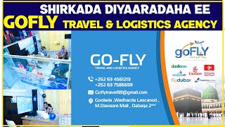 Shirkada GOFLY Travel ee adeegyada Safarada Dibada ,Waxbarashada oo xafiis Laascaanood ka furatay.