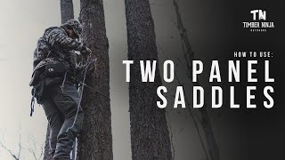 How to Use a Two Panel Saddle