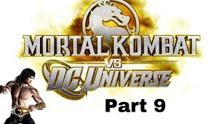 Let’s Play Mortal Kombat vs. DC Universe Part 9