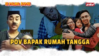 Kelompok Orang Dunia Terbalik | SI PALING BAPAK Eps 7